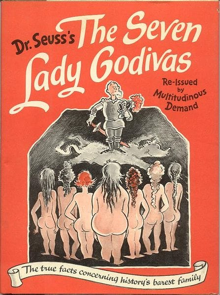 Dr. Seuss's 'The Seven Lady Godivas'